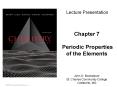 Chapter 7 Periodic Properties of the Elements PowerPoint PPT Presentation