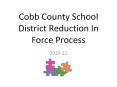 Cobb County School District Reduction In Force Process PowerPoint PPT Presentation
