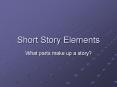 Short Story Elements PowerPoint PPT Presentation