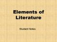 Elements of Literature PowerPoint PPT Presentation