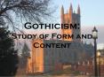 Gothicism: Study of Form and Content PowerPoint PPT Presentation