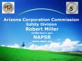 Arizona Corporation Commission Safety Division PowerPoint PPT Presentation