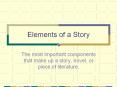 Elements of a Story PowerPoint PPT Presentation