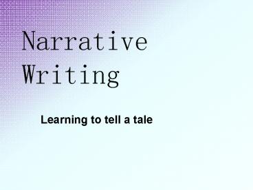 Narrative Writing