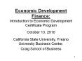 Economic Development Finance: Introduction to Economic Development Certificate Program October 13, 2010 PowerPoint PPT Presentation