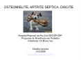 OSTEOMIELITE, ARTRITE S PowerPoint PPT Presentation