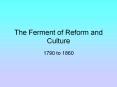 The%20Ferment%20of%20Reform%20and%20Culture PowerPoint PPT Presentation