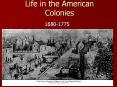 Life in the American Colonies PowerPoint PPT Presentation