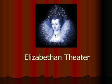 Elizabethan Theater