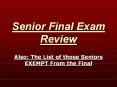Senior Final Exam Review PowerPoint PPT Presentation