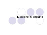 Medicine in England