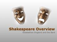 Shakespeare Overview