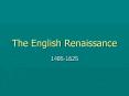 The English Renaissance PowerPoint PPT Presentation