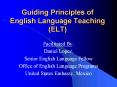 Guiding Principles of English Language Teaching (ELT) PowerPoint PPT Presentation