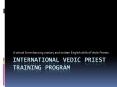 International Vedic Priest Training Program PowerPoint PPT Presentation