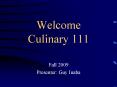 Welcome Culinary 111 PowerPoint PPT Presentation