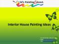 Interior House Painting Ideas PowerPoint PPT Presentation