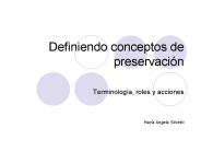 Definiendo conceptos de preservaci