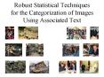 Robust Statistical Techniques for the Categorization of Images Using Associated Text PowerPoint PPT Presentation