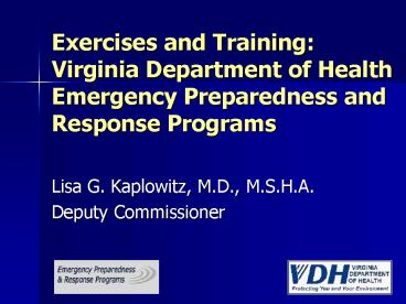 Exercises and Training: Virginia Department of Health Emergency Preparedness and Response Programs