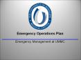 Emergency Operations Plan Emergency Management at UMMC PowerPoint PPT Presentation