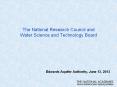 The National Research Council and Water Science and Technology Board PowerPoint PPT Presentation