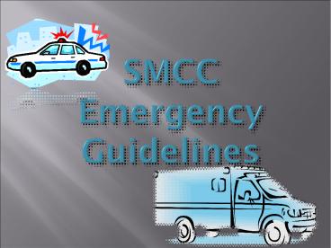 SMCC Emergency Guidelines