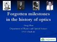 Forgotten milestones in the history of optics PowerPoint PPT Presentation