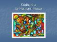 Siddhartha by Hermann Hesse PowerPoint PPT Presentation