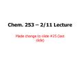 Chem. 253  PowerPoint PPT Presentation