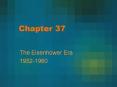 The Eisenhower Era PowerPoint PPT Presentation