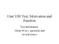 Unit VIII Test, Motivation and Emotion PowerPoint PPT Presentation