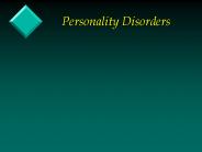 Personality Disorders