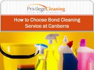 How to Choose Bond Cleaning Service at Canberra
