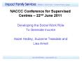 NACCC Conference for Supervised Centres  PowerPoint PPT Presentation