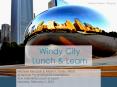 Windy City Lunch PowerPoint PPT Presentation