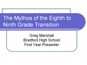 The Mythos of the Eighth to Ninth Grade Transition