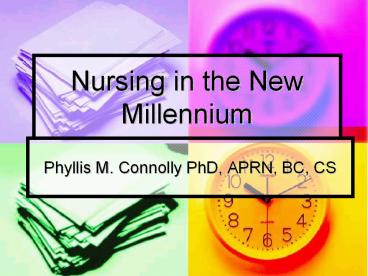 Nursing in the New Millennium