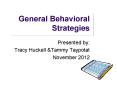 General Behavioral Strategies PowerPoint PPT Presentation