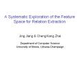 A Systematic Exploration of the Feature Space for Relation Extraction PowerPoint PPT Presentation