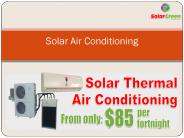 Solar Air Conditioning