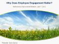 Why Does Employee Engagement Matter? PowerPoint PPT Presentation