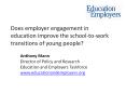 Does employer engagement in education improve the school-to-work transitions of young people? PowerPoint PPT Presentation