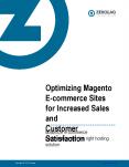 Optimizing Magento E-commerce Sites for Increased Sales and Customer Satisfaction
