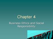 Business Ethics and Social Responsibility
