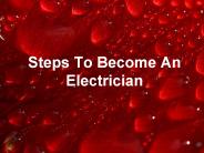 Steps To Become An Electrician (1)