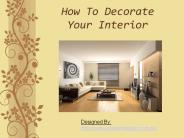 How To Decorate Your Interior