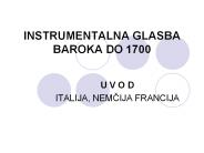 INSTRUMENTALNA GLASBA BAROKA DO 1700