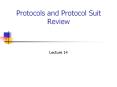 Protocols and Protocol Suit Review PowerPoint PPT Presentation