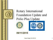 Rotary International Foundation Update and Polio Plus Update